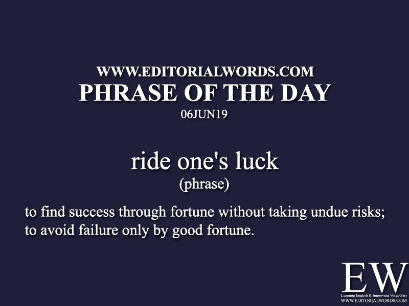 Phrase of the Day-06JUN19-Editorial Words