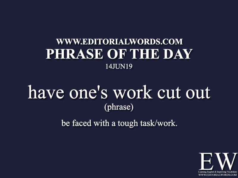 Phrase of the Day-14JUN19-Editorial Words