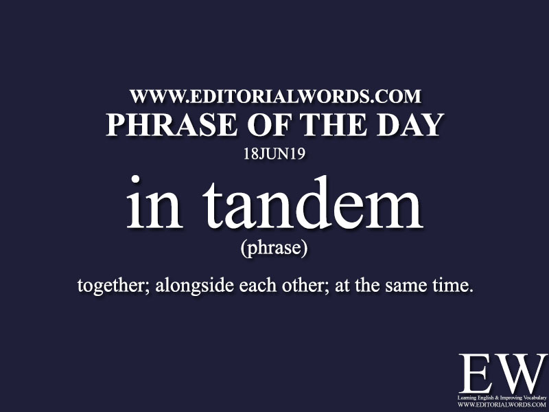 Phrase of the Day-18JUN19-Editorial Words