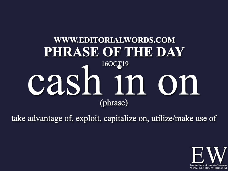 Phrase of the Day-16OCT19-Editorial Words