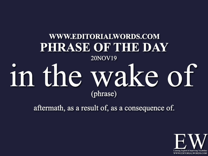 Phrase of the Day-20NOV19-Editorial Words