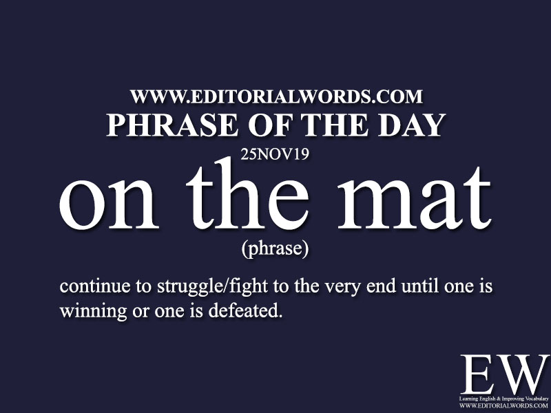 Phrase of the Day-25NOV19-Editorial Words