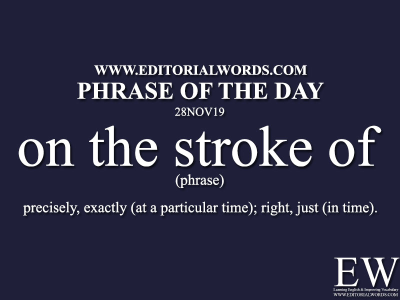 Phrase of the Day-28NOV19-Editorial Words