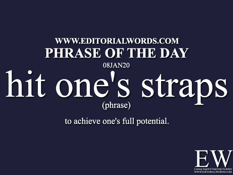 Phrase of the Day-08JAN20-Editorial Words