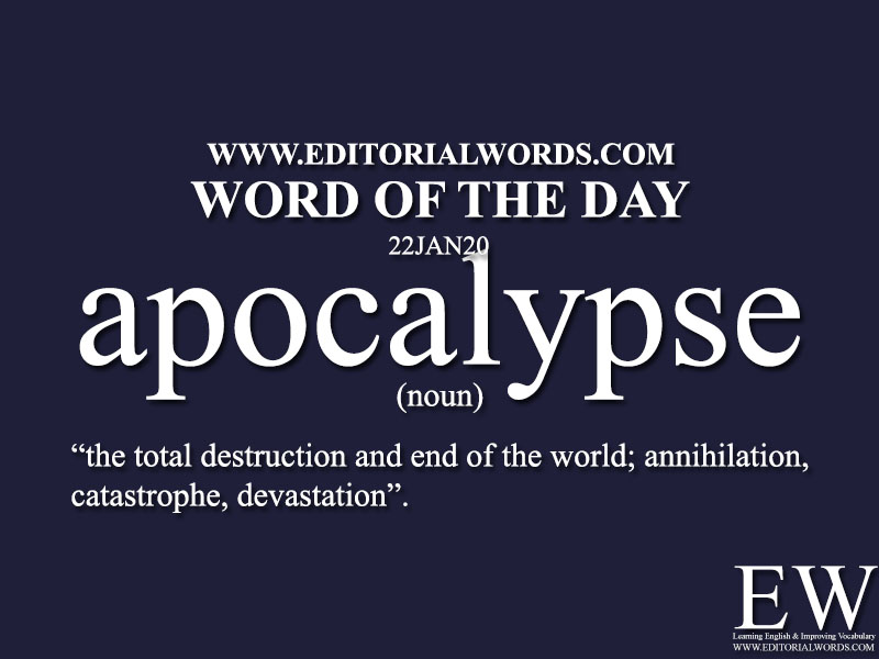 Word of the Day (apocalypse) -22JAN20