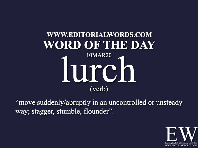 Word of the Day (lurch)-10MAR20