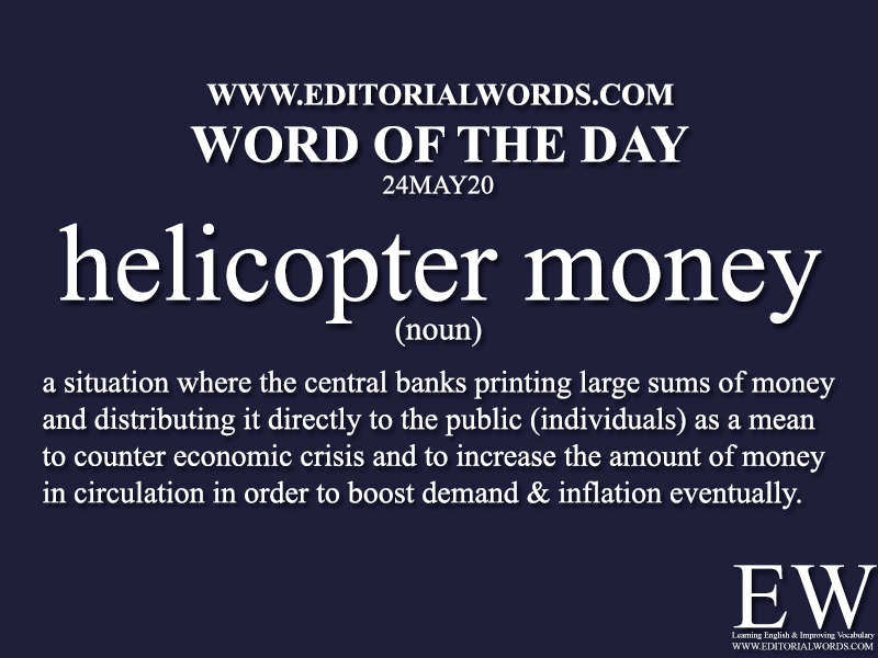 Word of the Day (helicopter money)-24MAY20