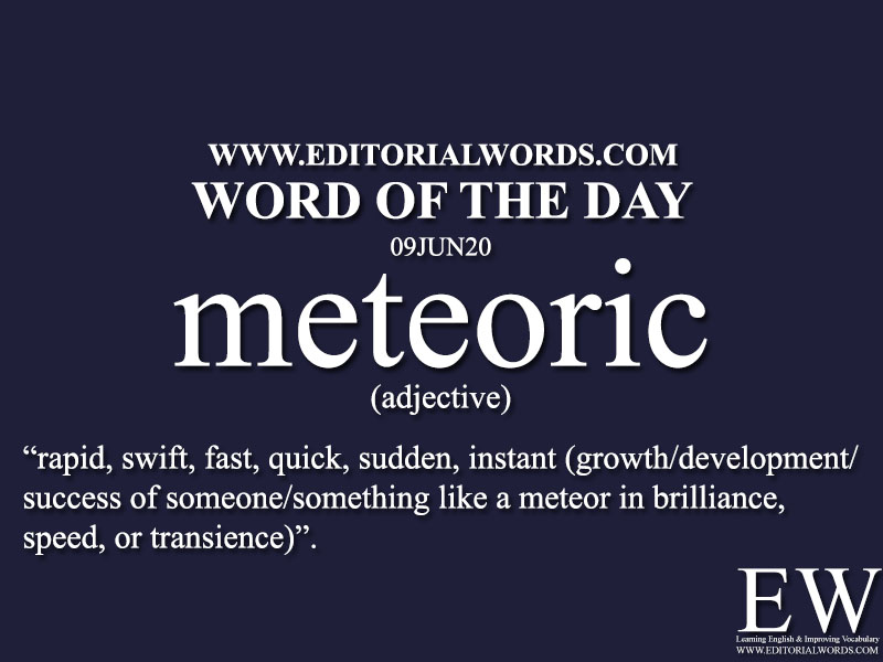 Word of the Day (meteoric)-09JUN20