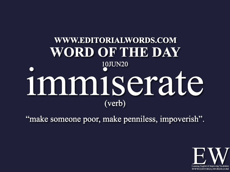 Word of the Day (immiserate)-10JUN20