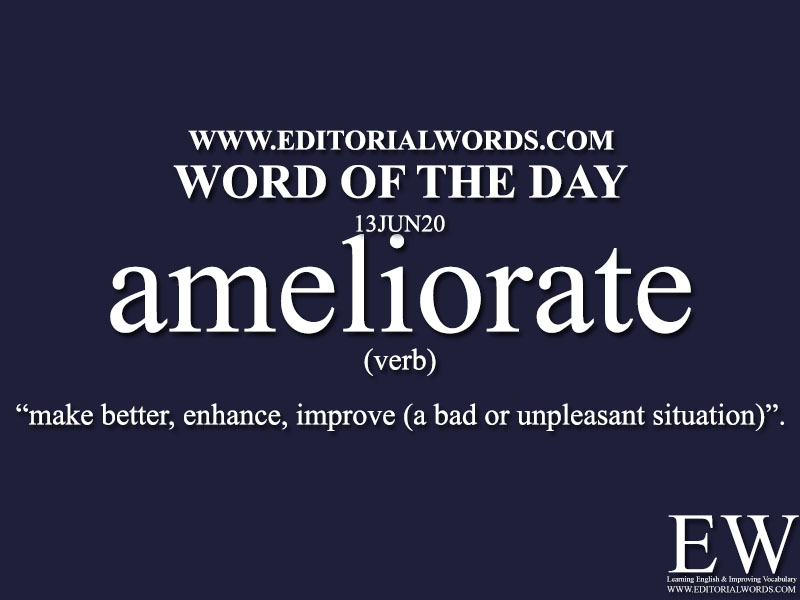 Word of the Day (ameliorate)-13JUN20