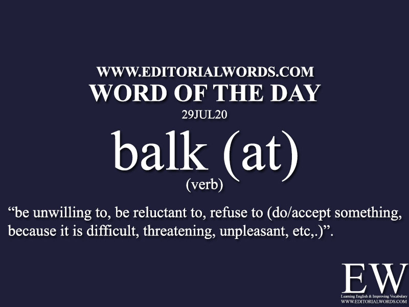 Word of the Day (balk)-29JUL20