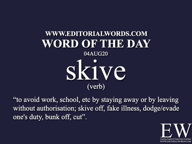 Word of the Day (skive)-04AUG20