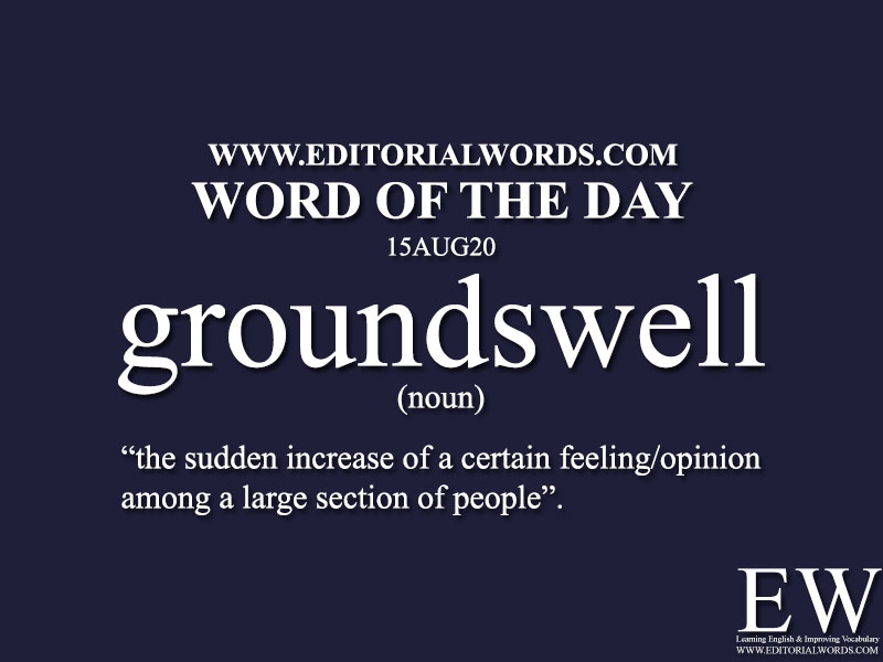 Word of the Day (groundswell)-15AUG20