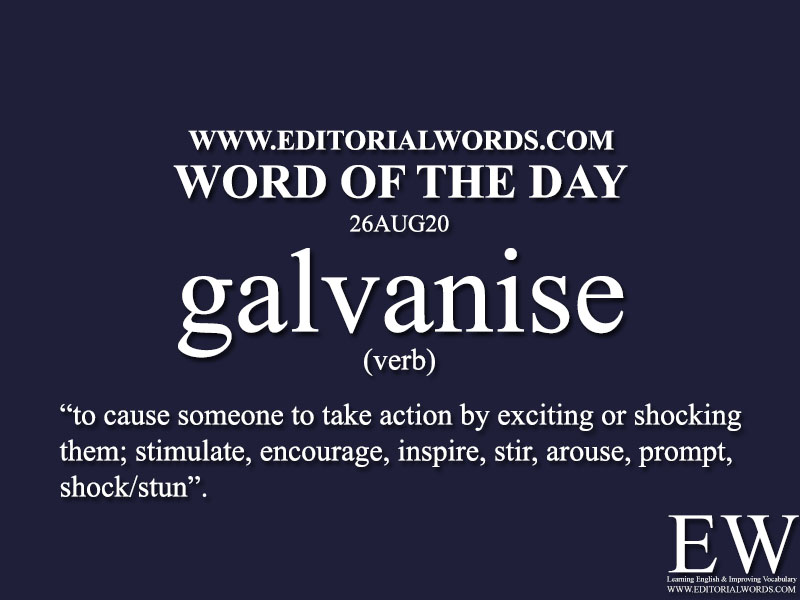 Word of the Day (galvanise)-26AUG20