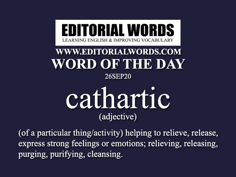 Word of the Day (cathartic)-26SEP20