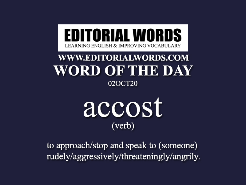 Word of the Day (accost)-02OCT20