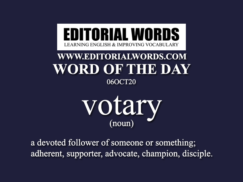 Word of the Day (votary)-06OCT20