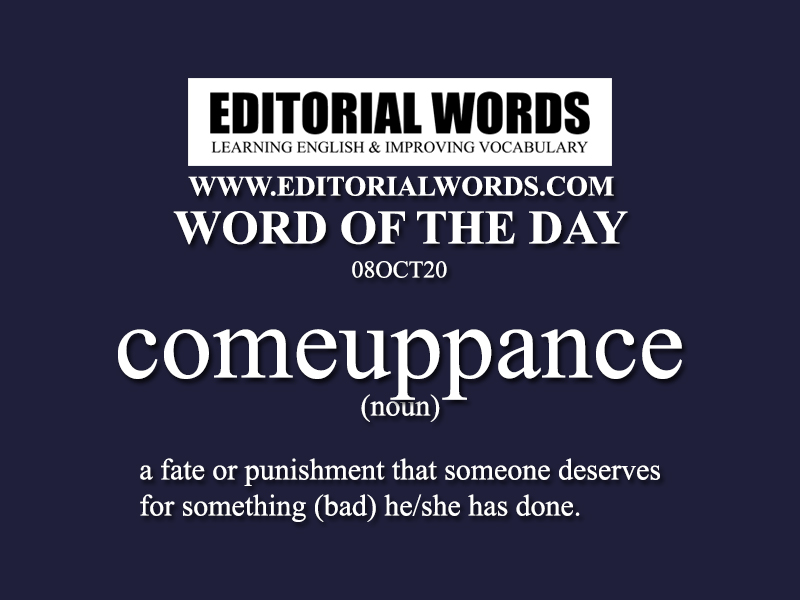 Word of the Day (comeuppance)-08OCT20