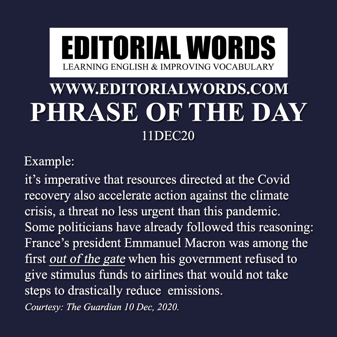 Phrase of the Day (out of the gate)-11DEC20