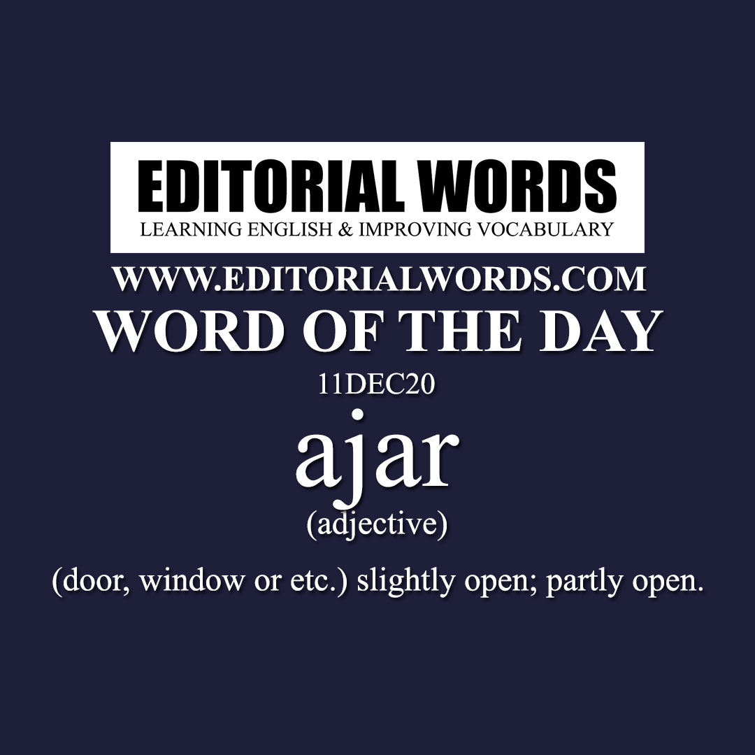 Word of the Day (ajar)-11DEC20