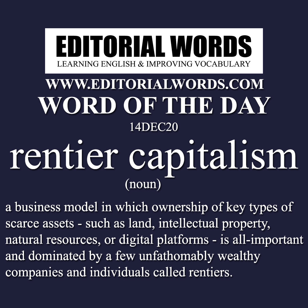 Word of the Day (rentier capitalism)-14DEC20