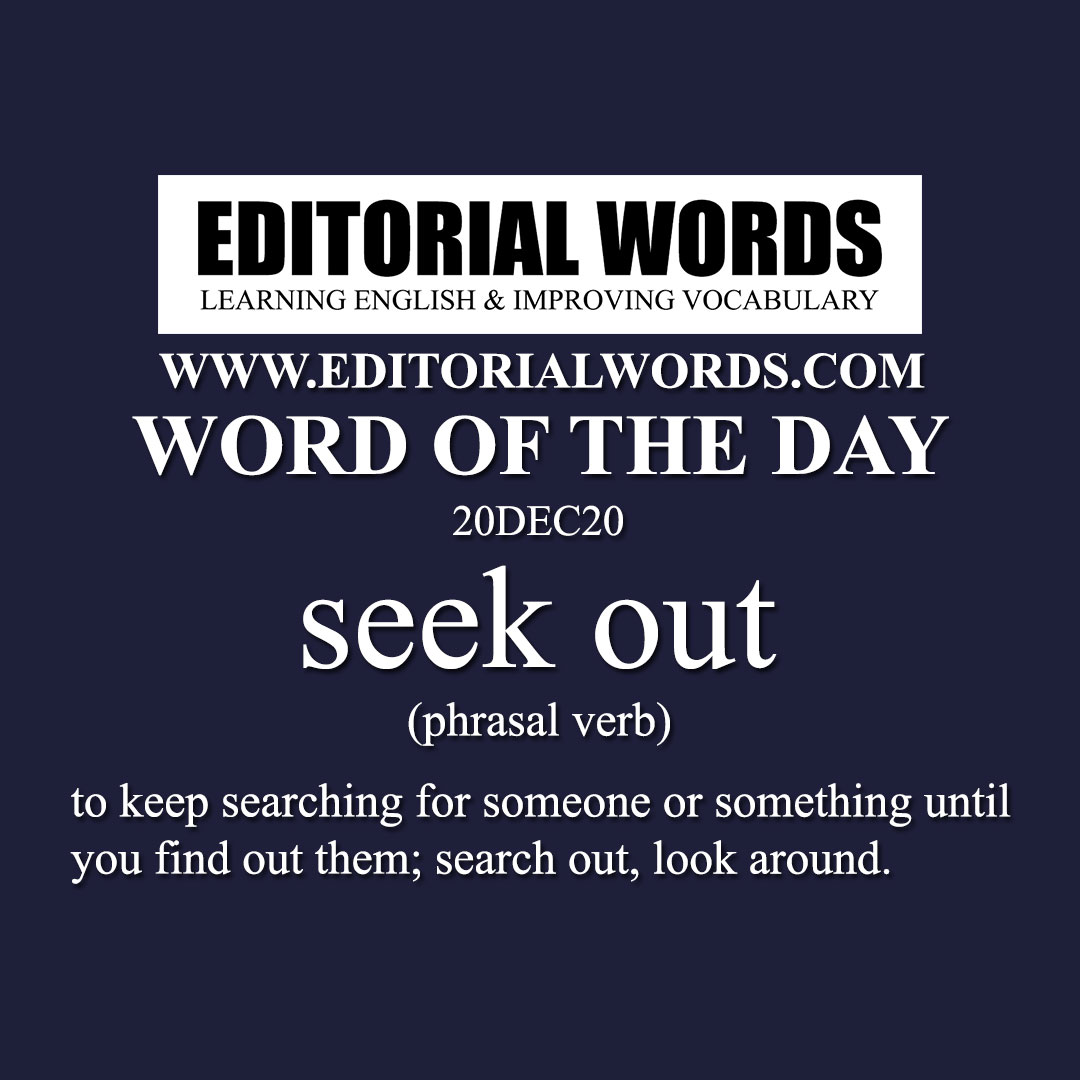 Word of the Day (seek out)-20DEC20