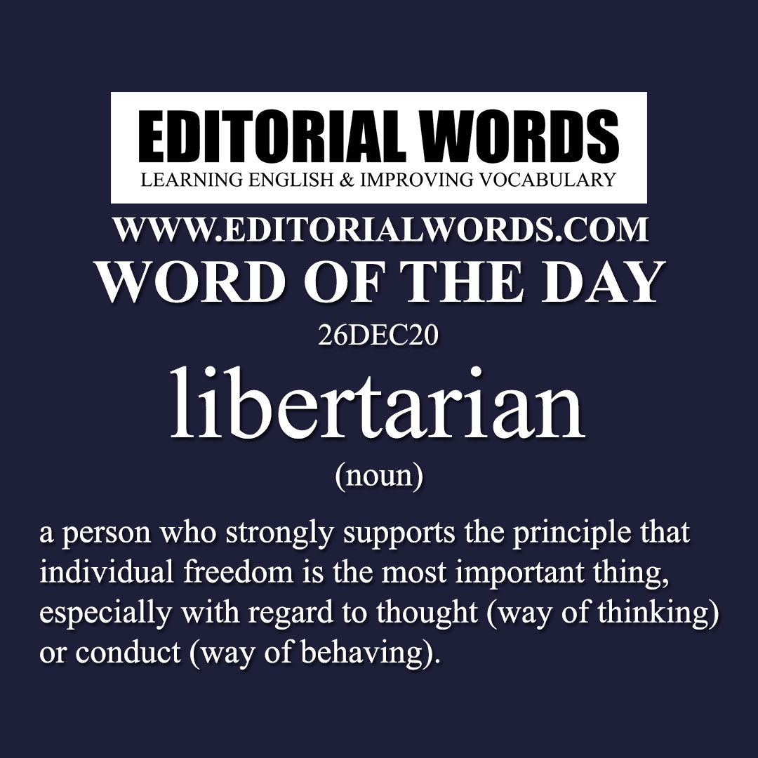 Word of the Day (libertarian)-26DEC20