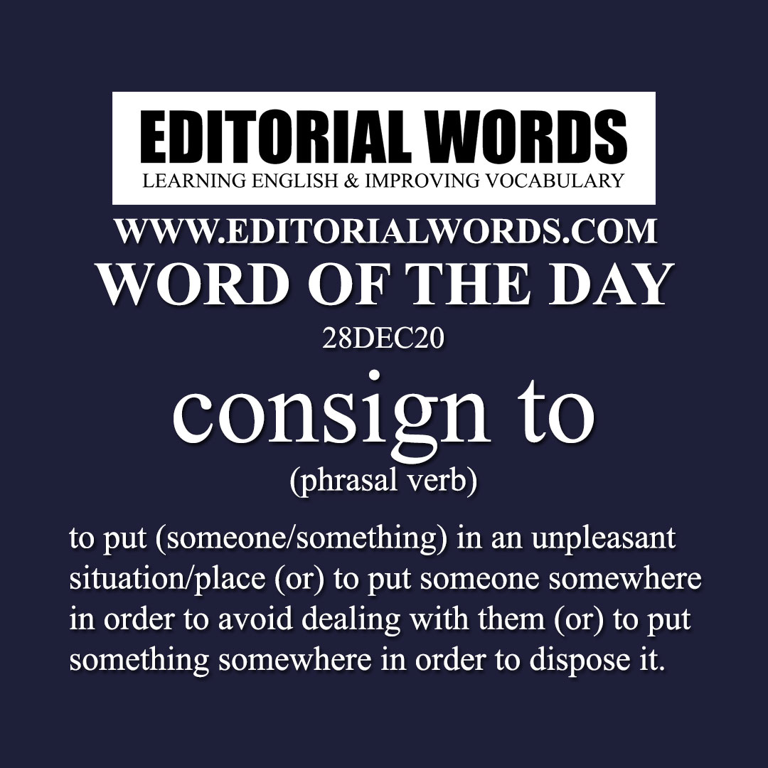 Word of the Day (consign to)-28DEC20