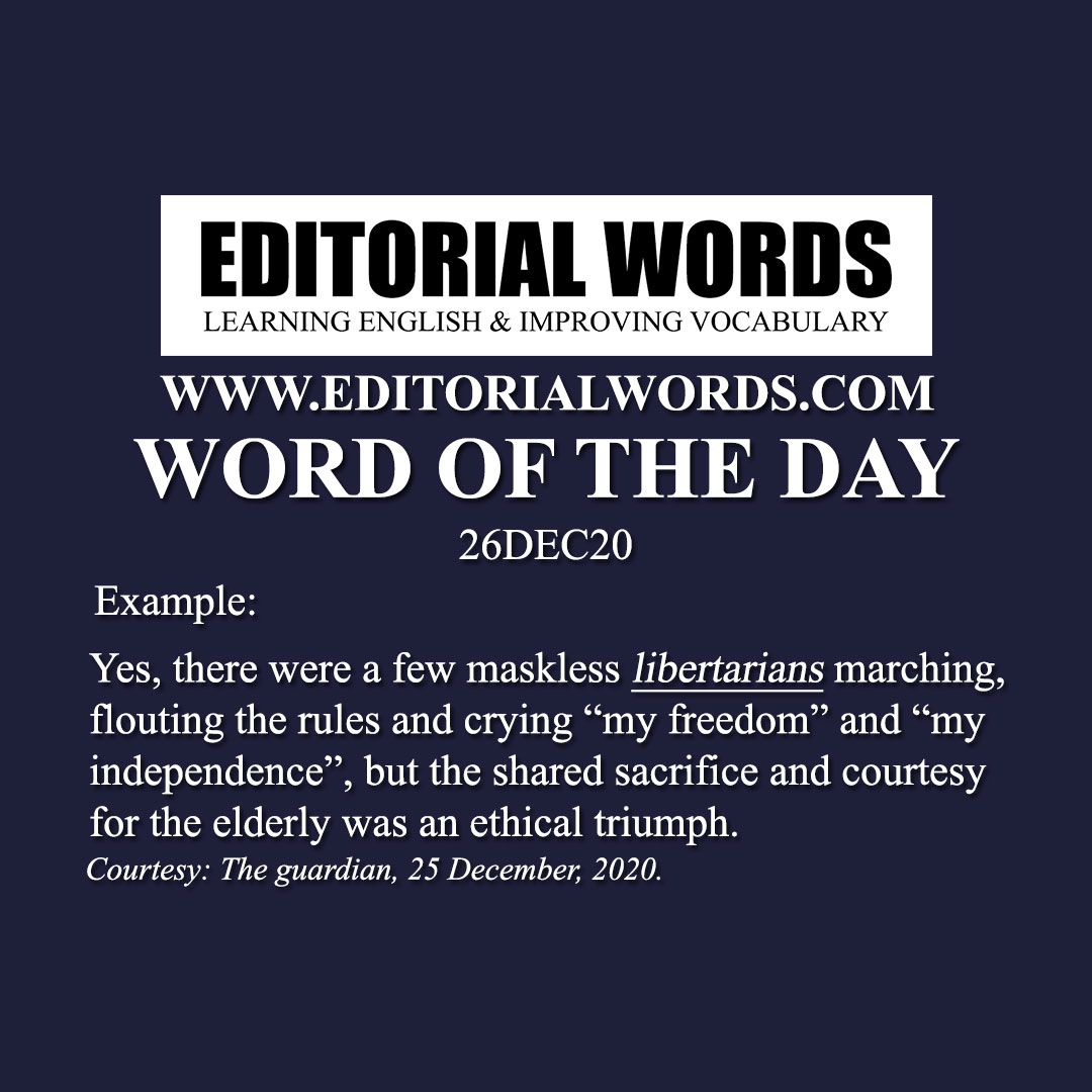 Word of the Day (libertarian)-26DEC20