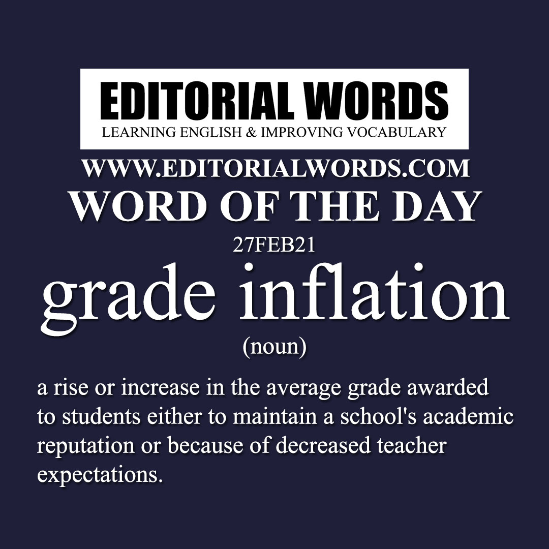 Word of the Day (grade inflation)-27FEB21