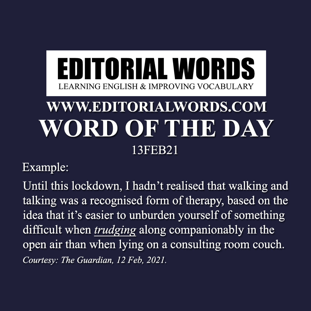 Word of the Day (trudge)-13FEB21