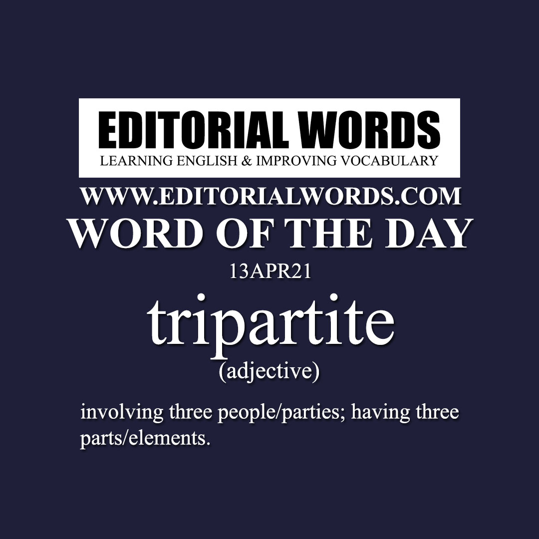 Word of the Day (tripartite)-13APR21