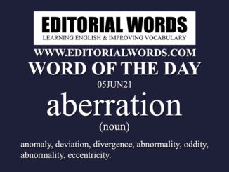 Word of the Day (aberration)-05JUN21