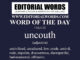 Word of the Day (uncouth)-17JUL22