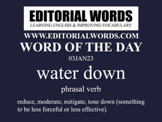 Word of the Day (water down)-03JAN23