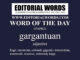 Word of the Day (gargantuan)-07APR23