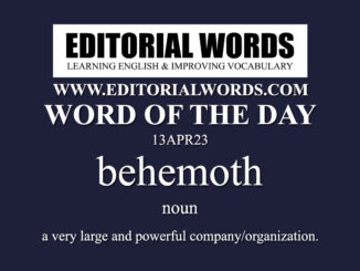 Word of the Day (behemoth)-13APR23