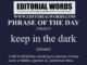 Phrase of the Day (keep in the dark)-25MAY23