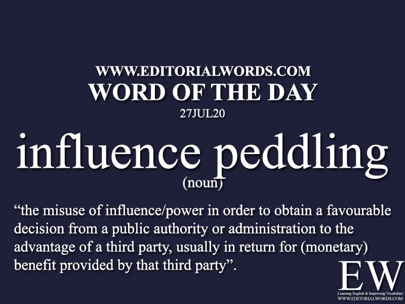 word-of-the-day-influence-peddling-27jul20-editorial-words