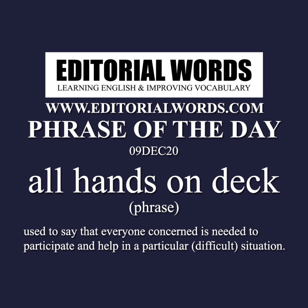 phrase-of-the-day-all-hands-on-deck-09dec20-editorial-words