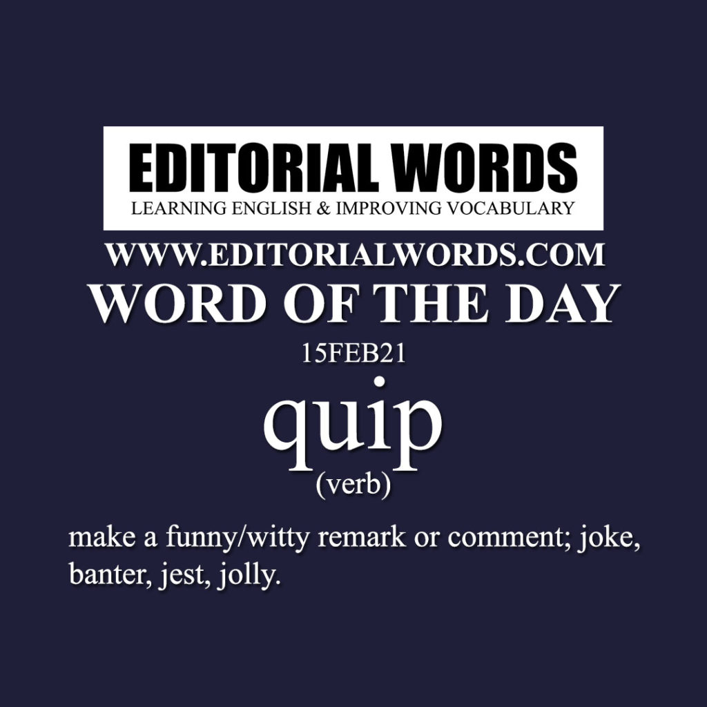 What Is The Correct Meaning Of The Word Quip She Never Hesitates