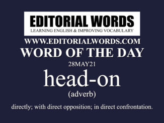 Word of the Day (head-on)-28MAY21