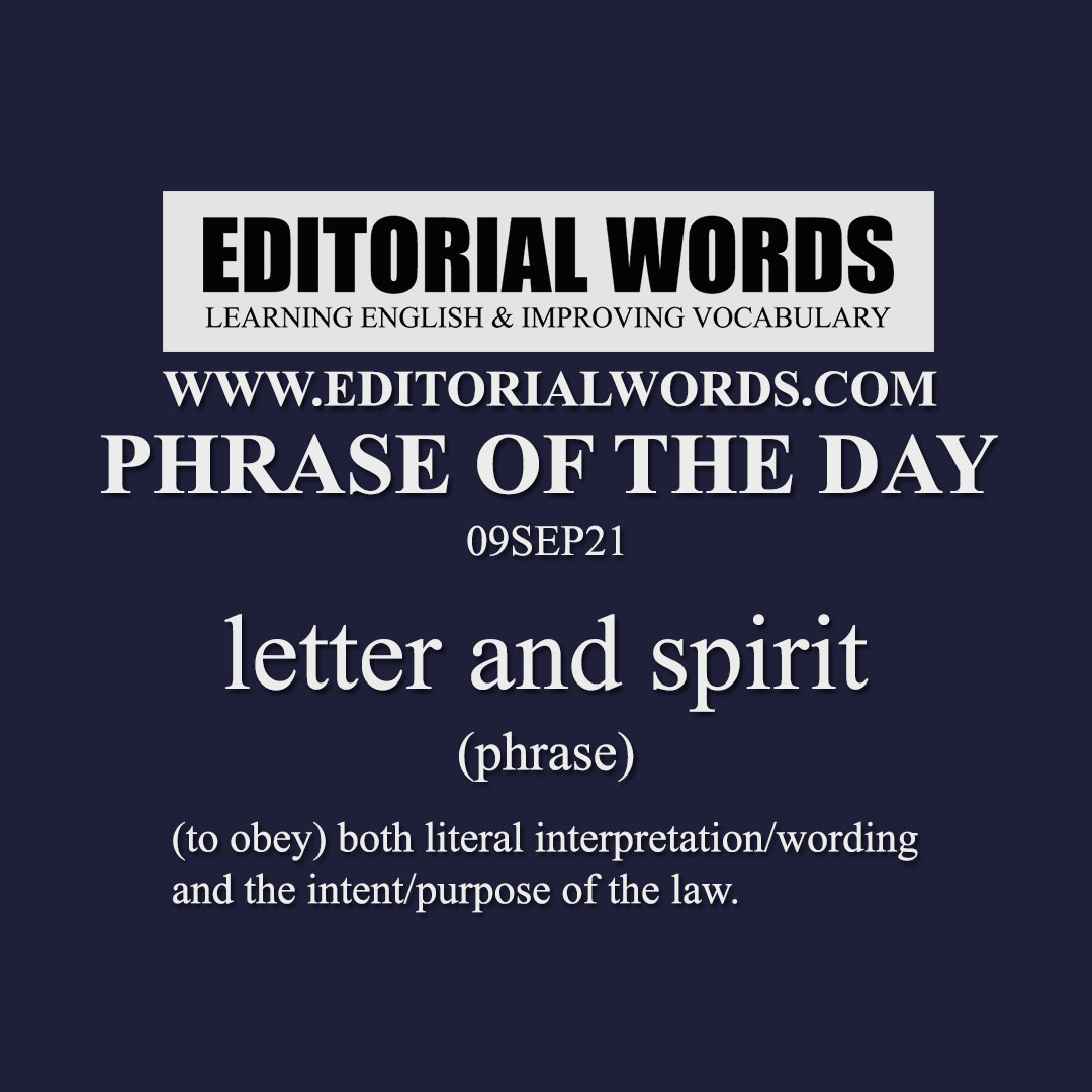 Phrase of the Day (letter and spirit)-09SEP21