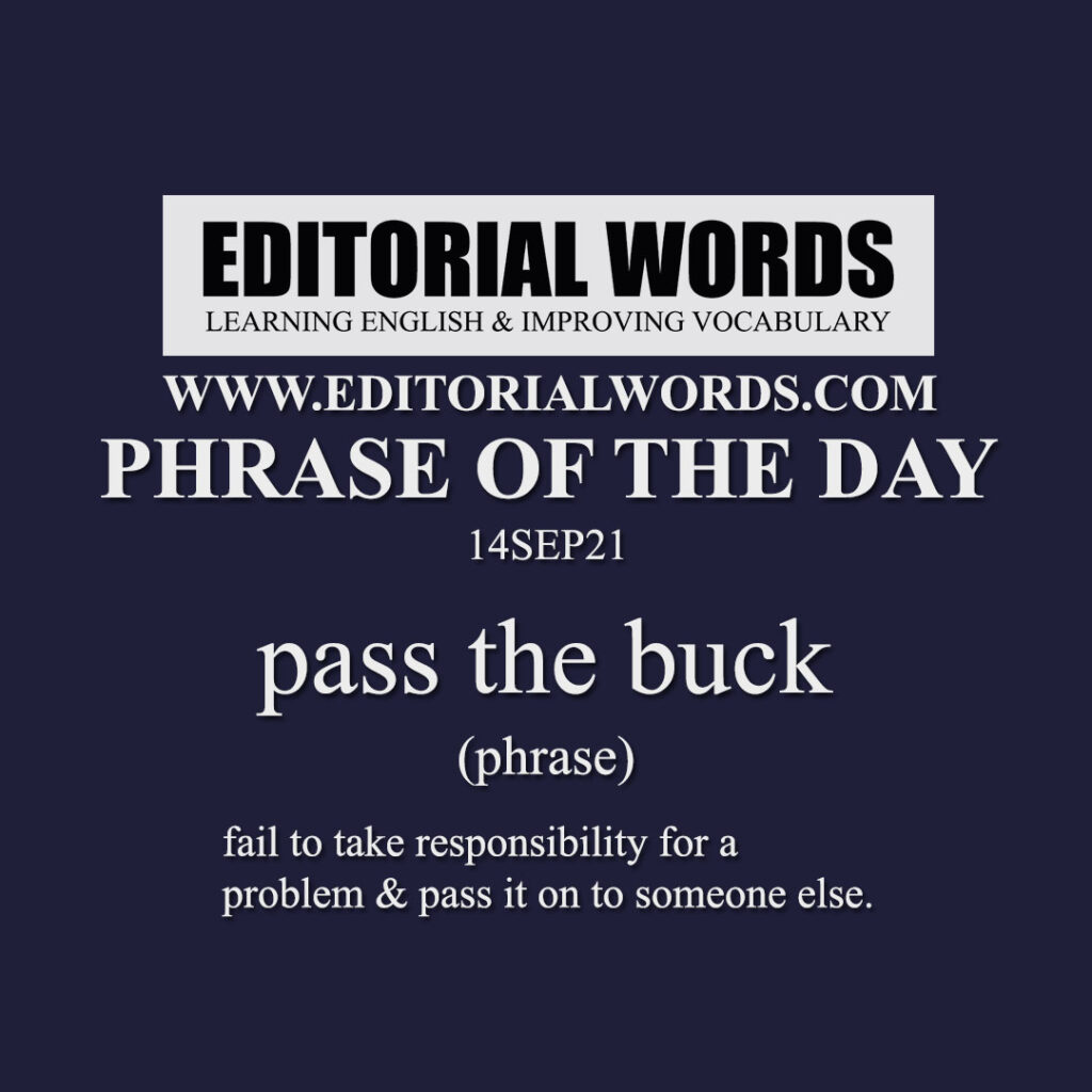 What Is Another Phrase For Pass The Buck