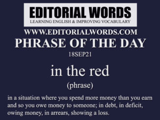 Phrase of the Day (in the red)-18SEP21