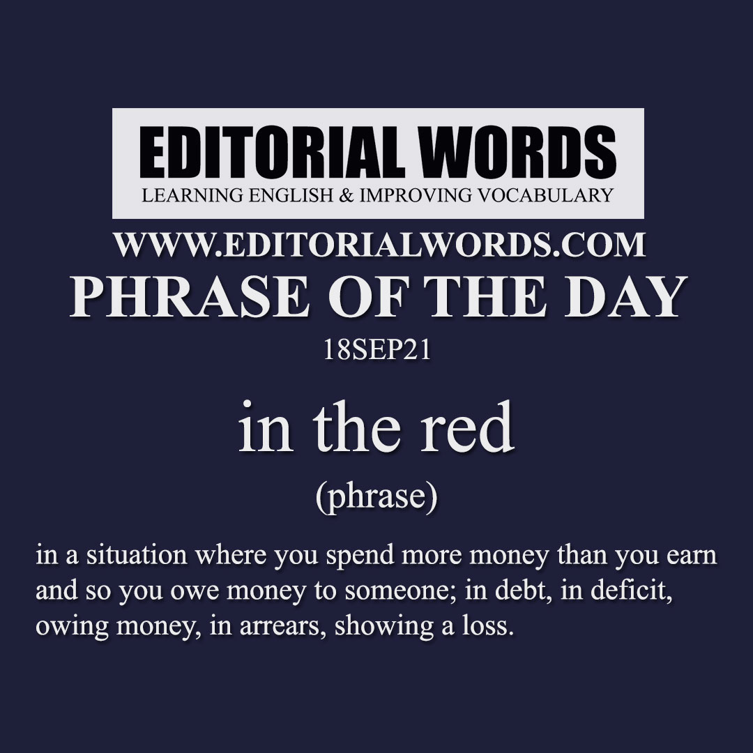 Phrase of the Day (in the red)-18SEP21