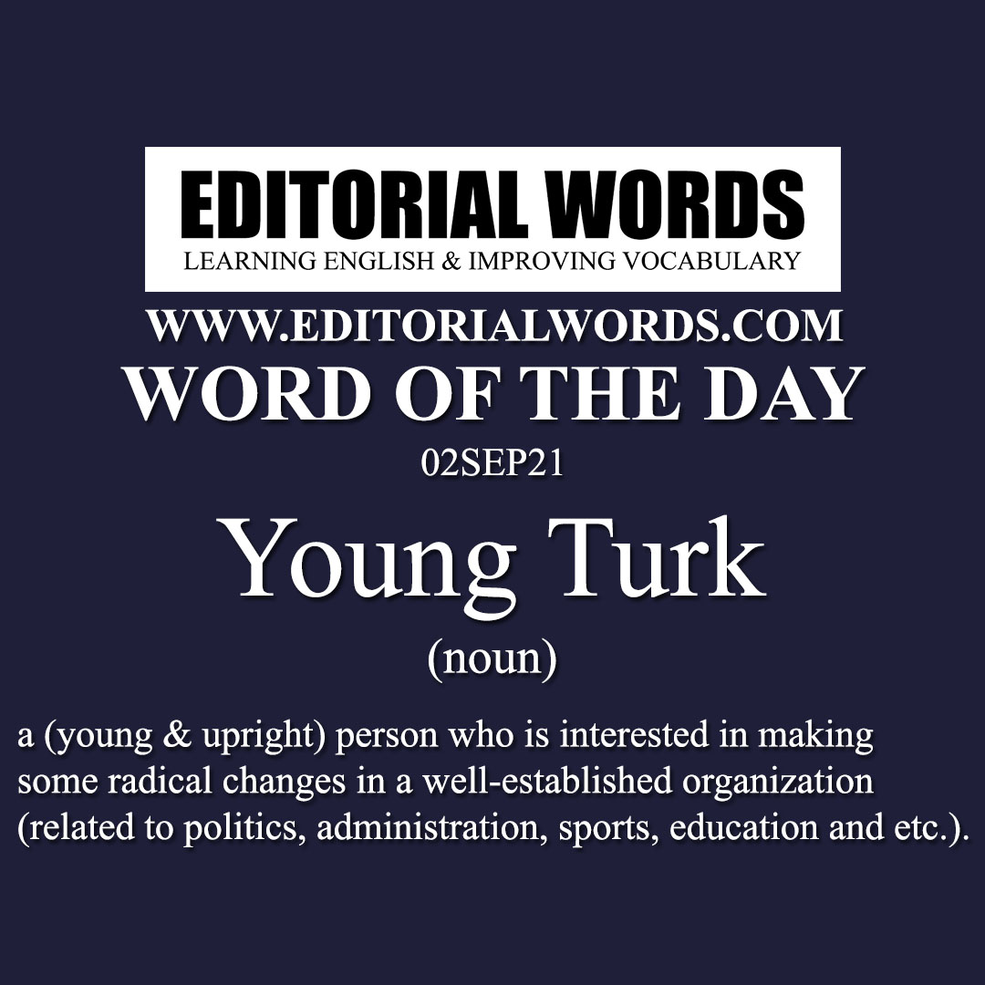 Word of the Day (Young Turk)-02SEP21