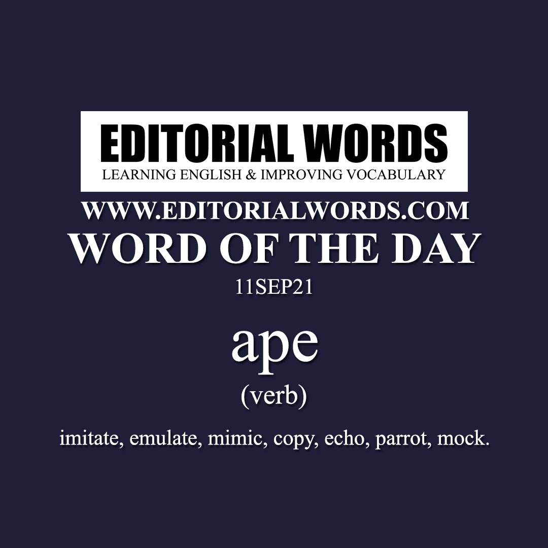 Word of the Day (ape)-11SEP21