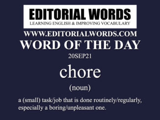 Word of the Day (chore)-20SEP21