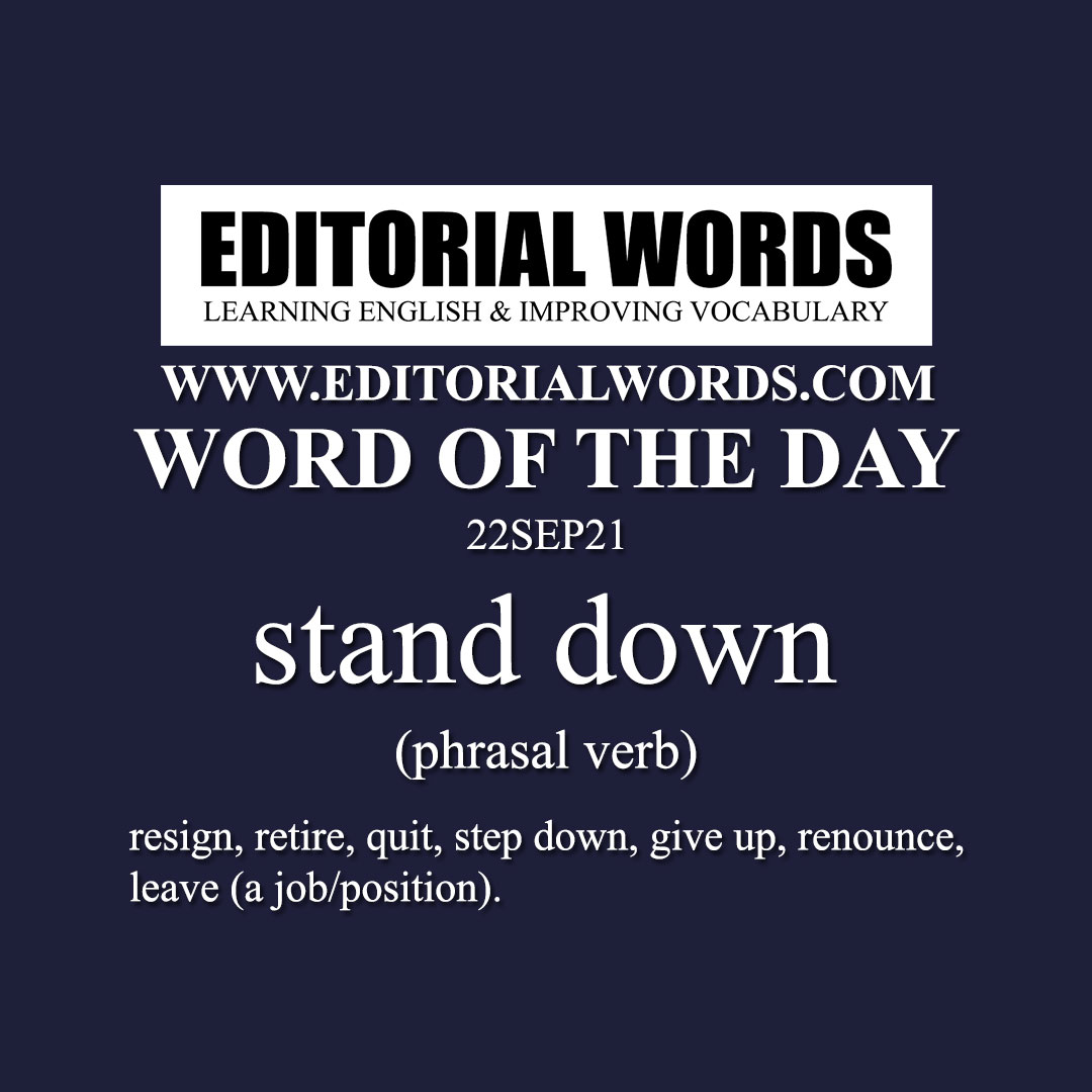 Word of the Day (stand down)-22SEP21